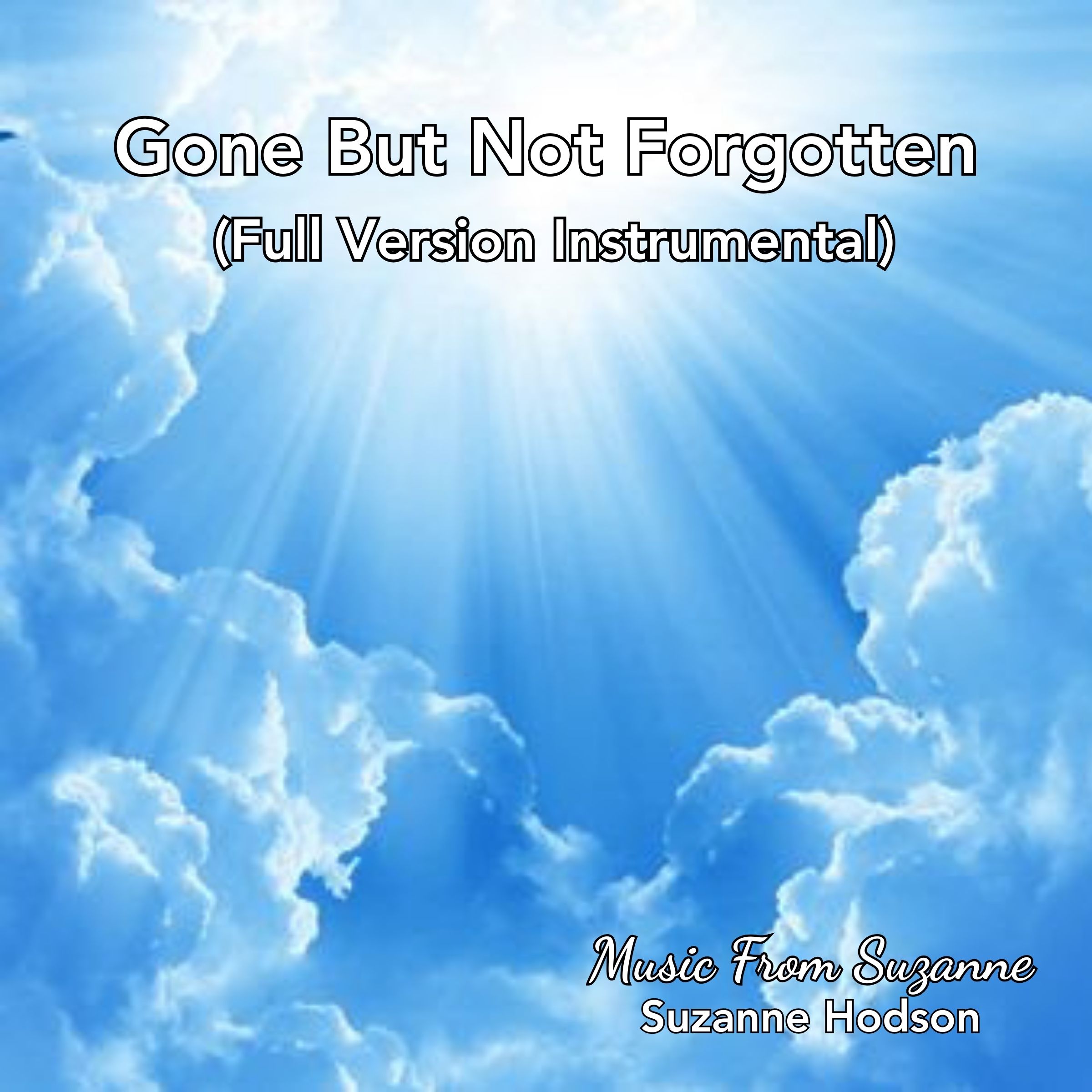 Gone But Not Forgotten (Full Version Instrumental)<br>Suzanne Hodson